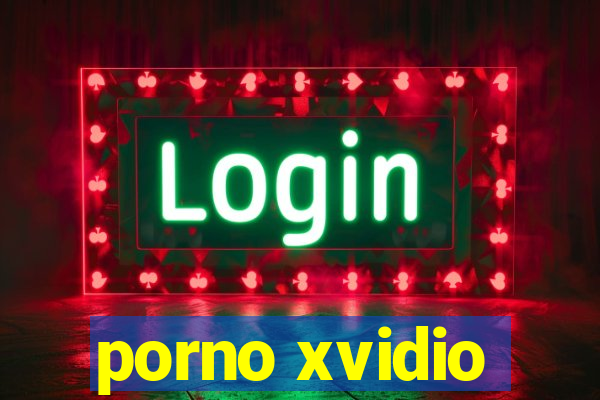 porno xvidio